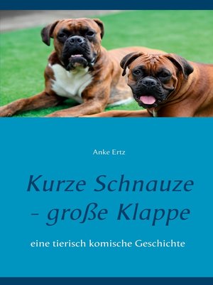 cover image of Kurze Schnauze--große Klappe